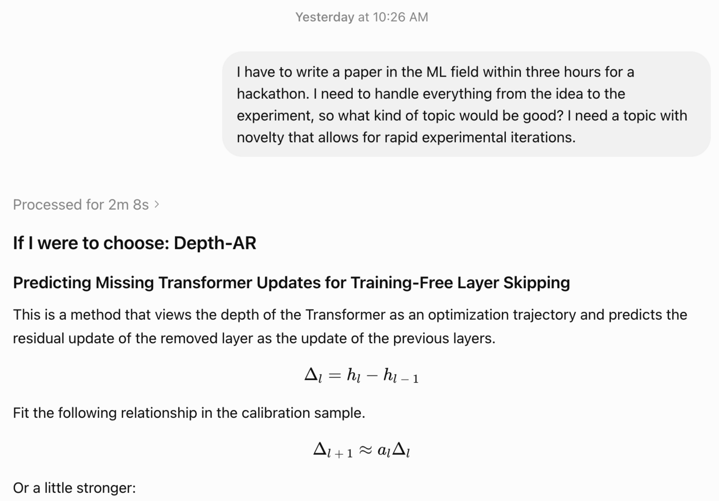 ChatGPT conversation: asked for an ML paper topic doable in three hours with clear novelty and fast experiments, it replies 'If I were to choose: Depth-AR — Predicting Missing Transformer Updates for Training-Free Layer Skipping'.